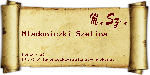 Mladoniczki Szelina névjegykártya